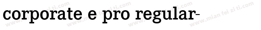 corporate e pro regular字体转换
